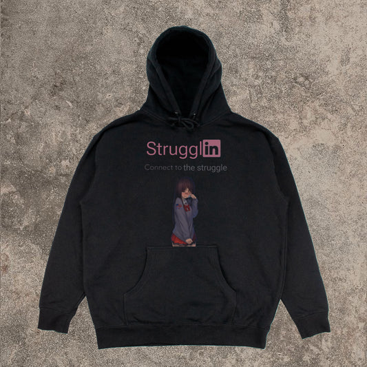 STRUGGLIN Hoodie